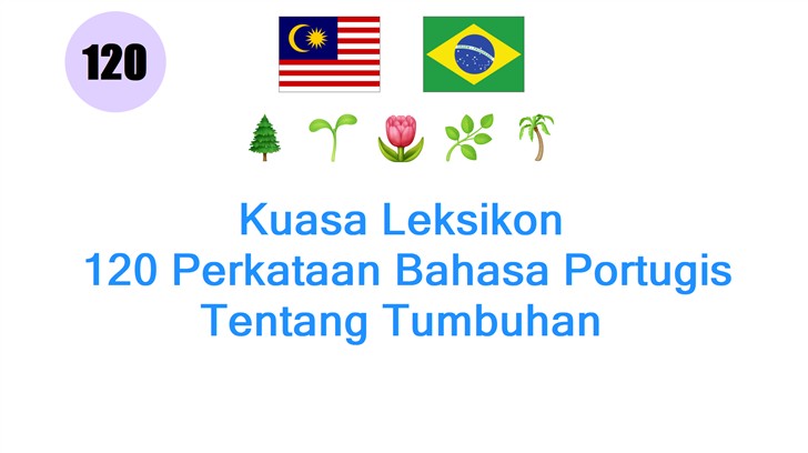 Kuasa Leksikon: 120 Perkataan Bahasa Portugis Tentang Tumbuhan